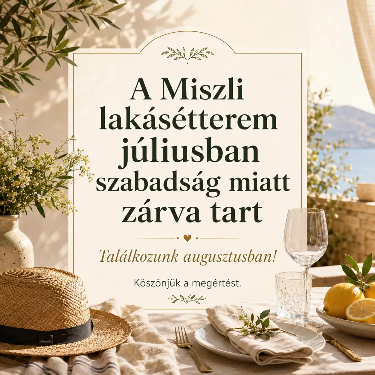 2026 júliusban zárva tartunk!